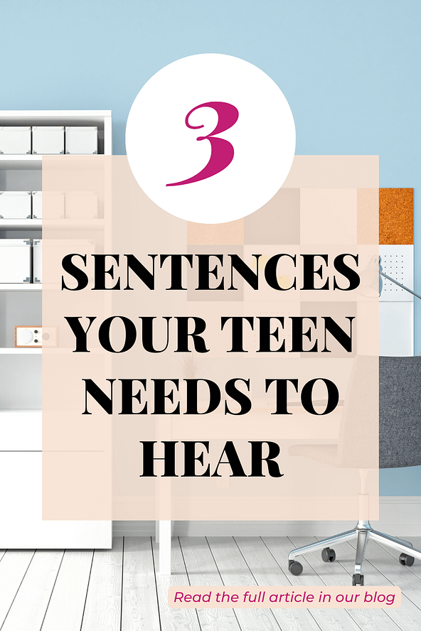 sentences teens need to hear